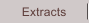 Extracts